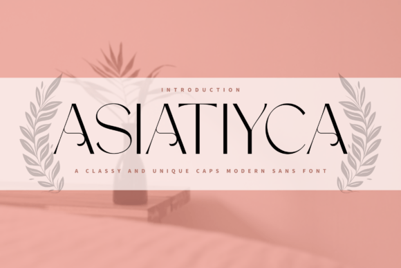 Asiatiyca: A Modern Typeface for Authentic Design Projects